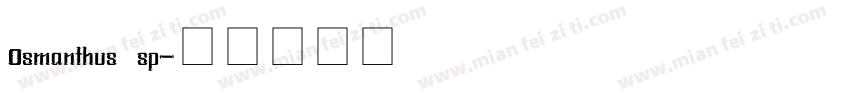 Osmanthus sp字体转换